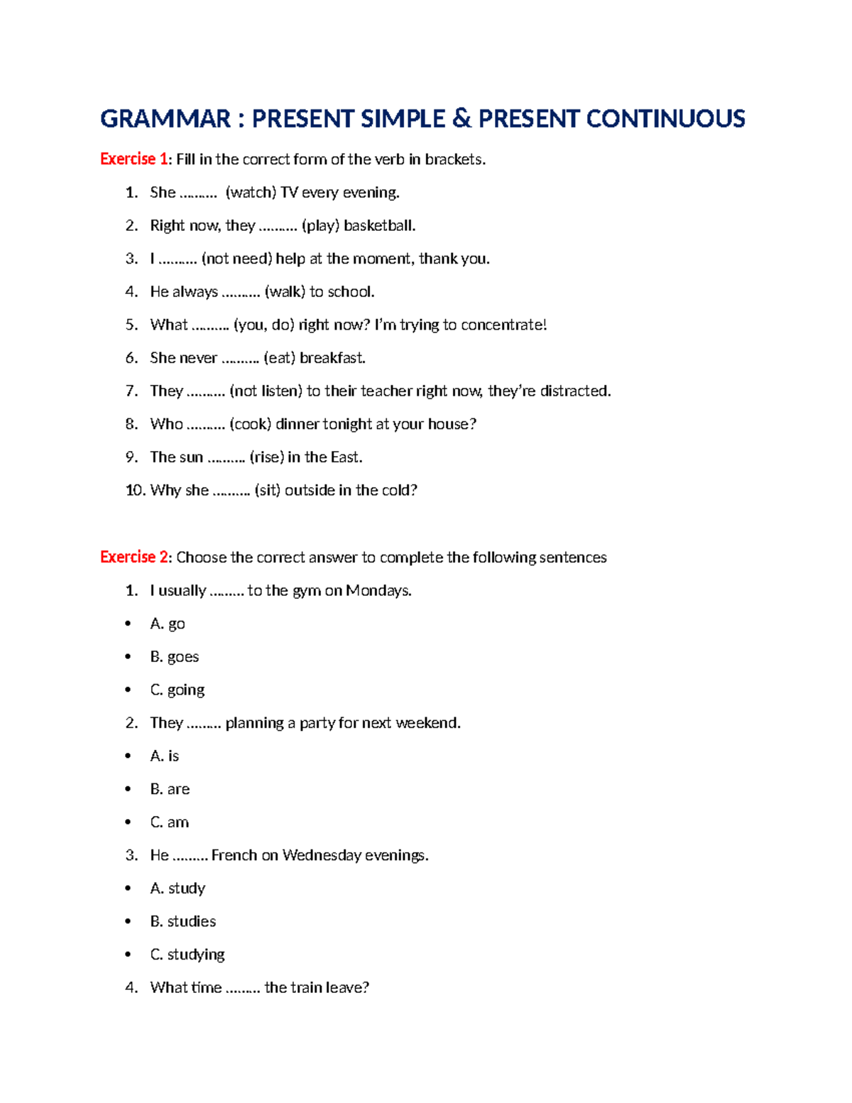 GRAMMAR: PRESENT SIMPLE & CONTINUOUS Exercises for HW - Bai Tap Ve Nha ...