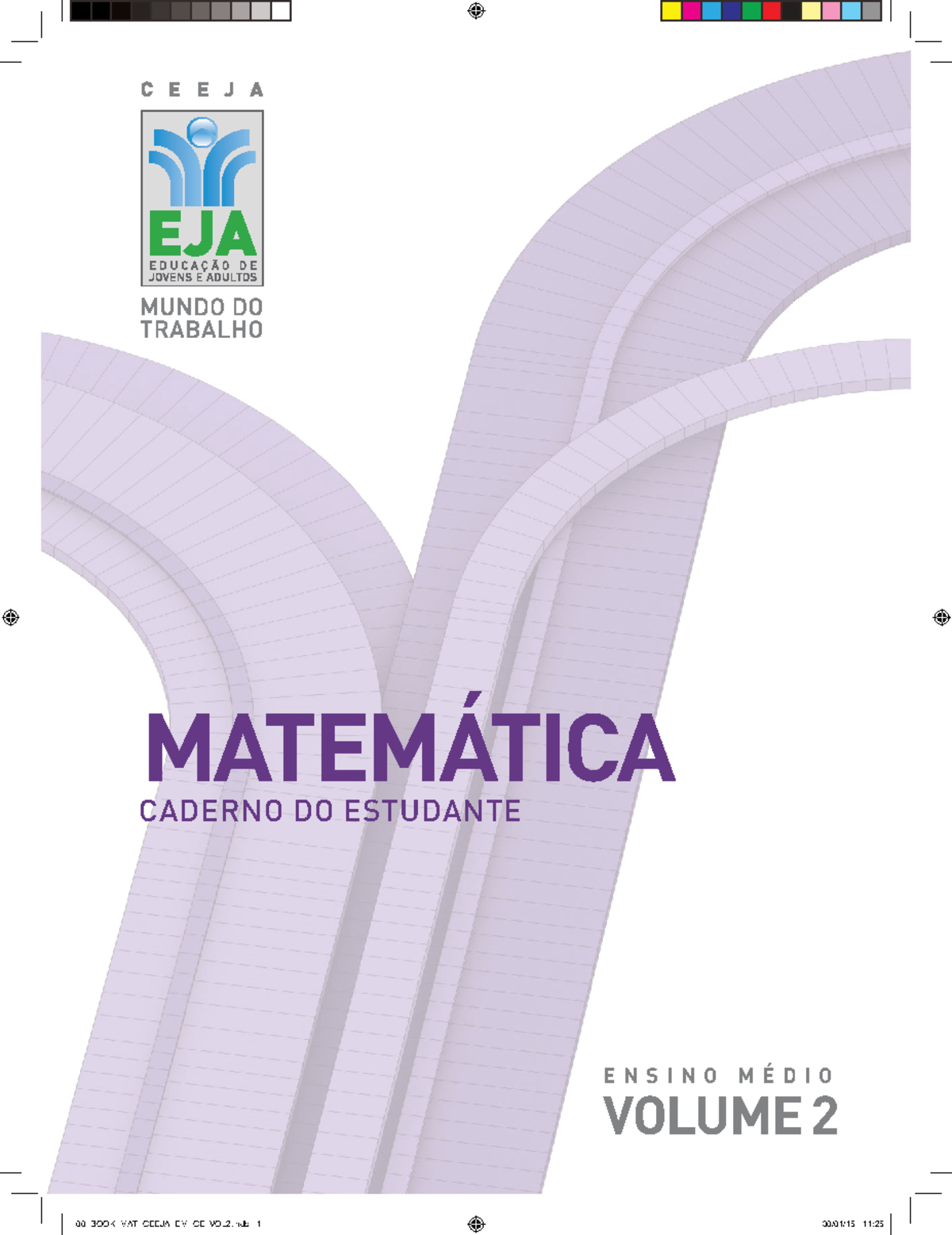 MAT 2 EJA - Caderno do Estudante de Matemática - Volume 2 - Studocu