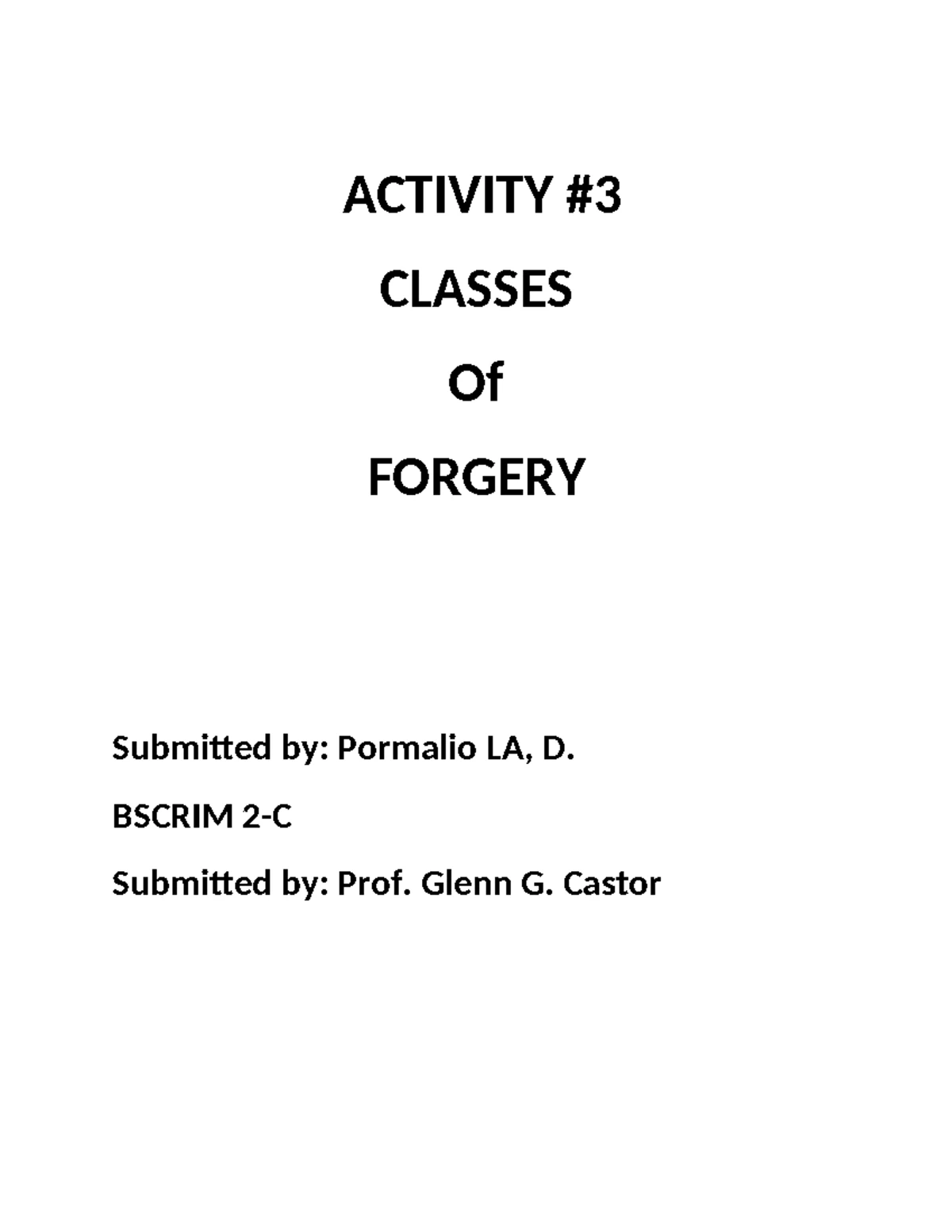 Activity Forgery - FOR REFERENCE ONLY .. CRIMINOLOGY - Activity Classes ...