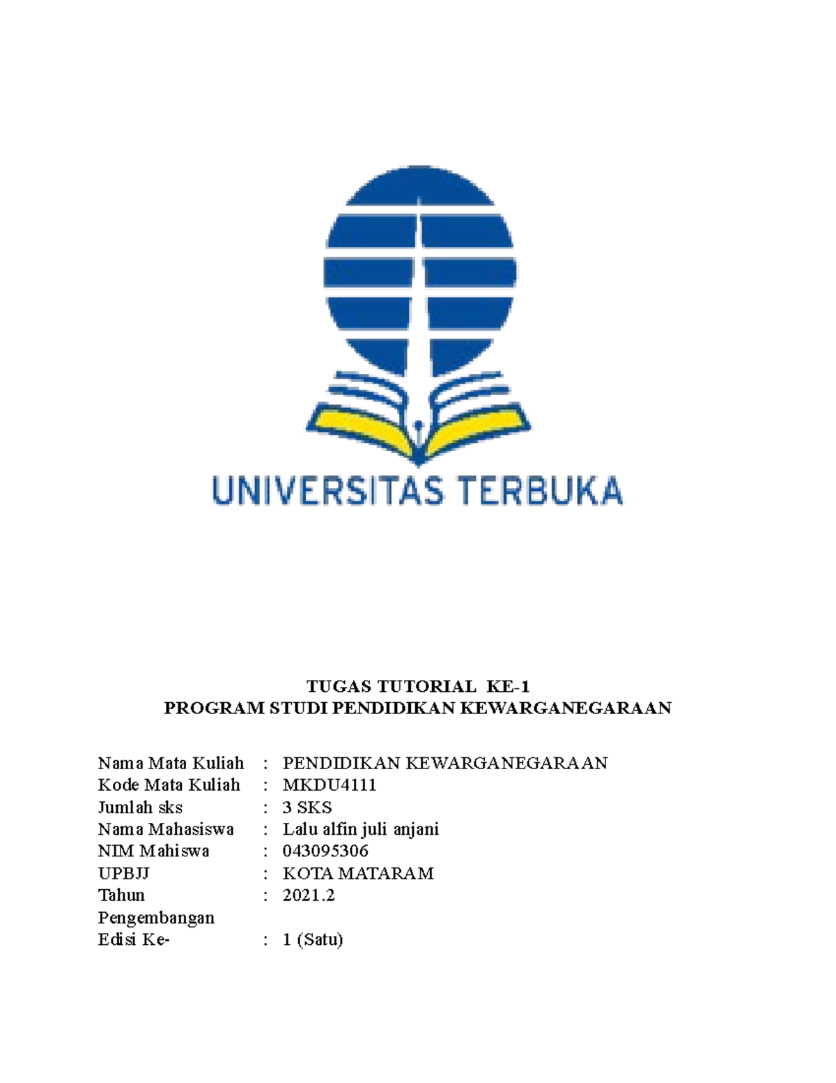 Tugas Tutorial 1: Penguatan Ideologi Pancasila (MKDU4111) - Studocu
