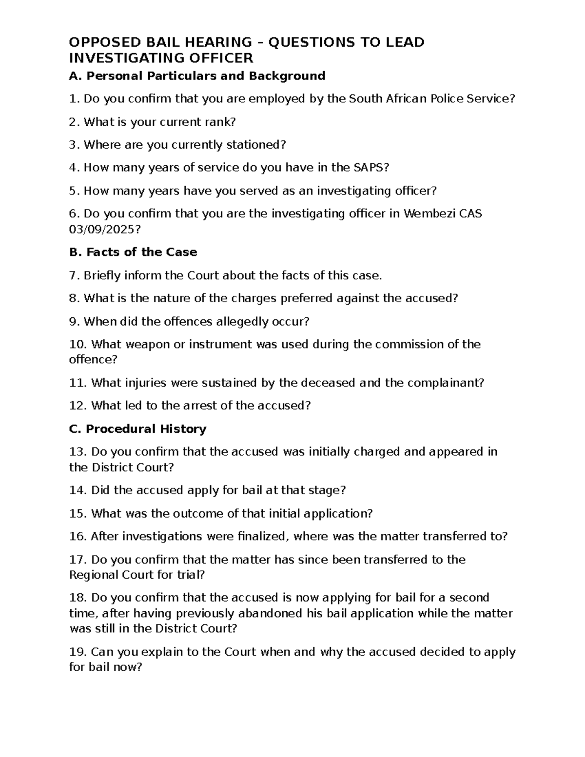 OPSE 101: Opposed Bail Hearing Questions for Investigating Officer ...