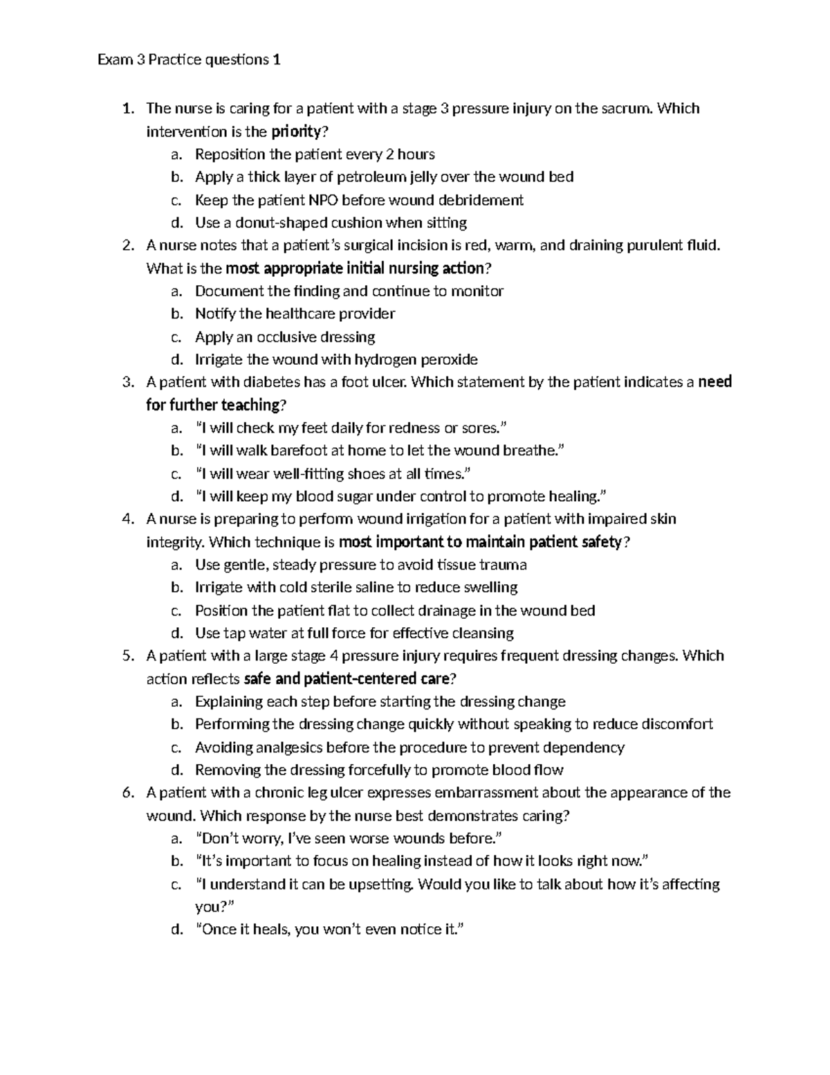 Exam 3 Practice Questions for Nursing Care and Wound Management - Studocu