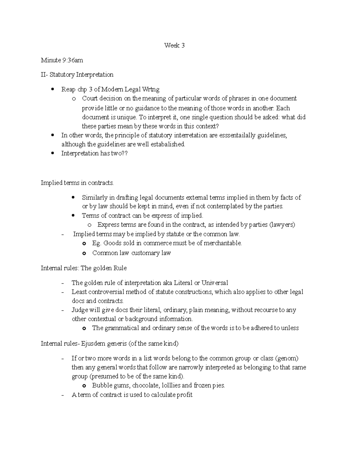 Notes - Summary Legal Writing and Drafting - Week 3 Minute 9:36am II ...