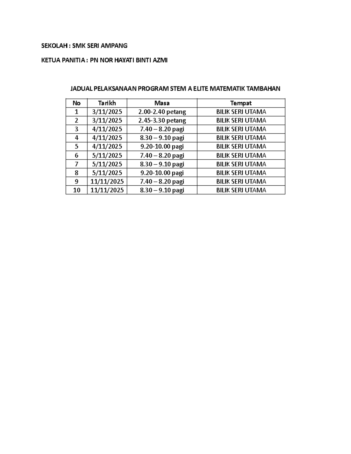 Jadual Pelaksanaan Program STEM A Elite Matematik Tambahan SMK SERI ...