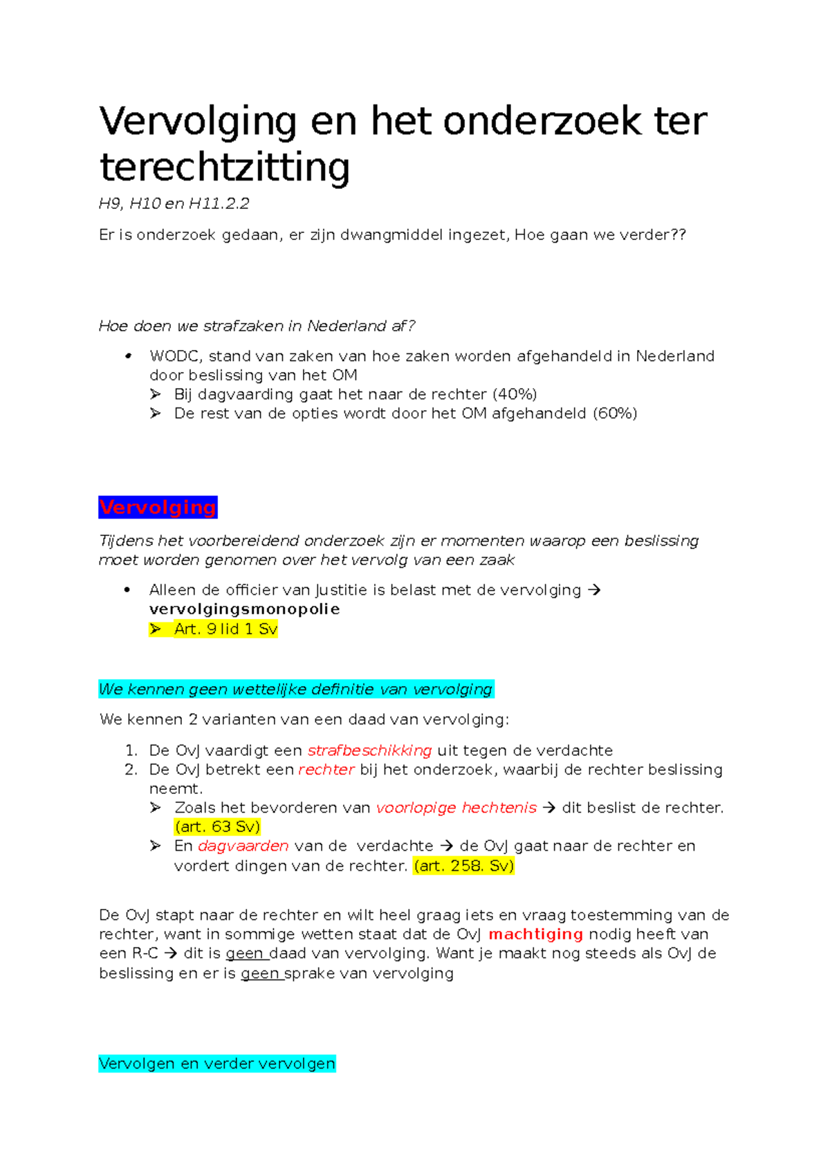 Week 5 Samenvatting H9 en H10: Vervolging en Onderzoek in Nederland ...