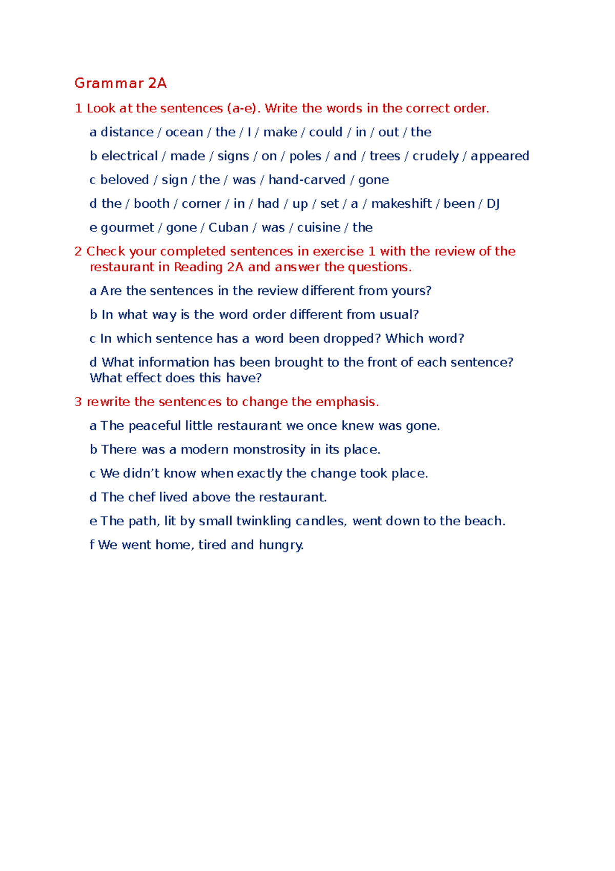 Grammar 2A - doc - Grammar 2A 1 Look at the sentences (a-e). Write the ...