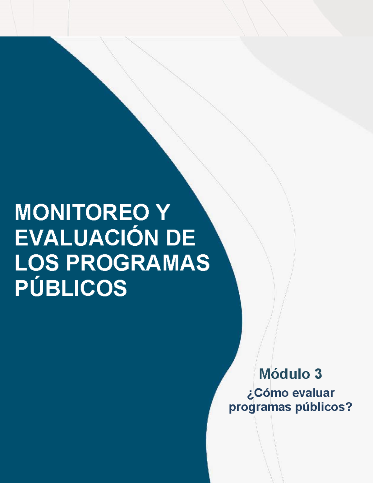 Evaluación de Programas Públicos - Módulo 3 OER MEPP - Studocu