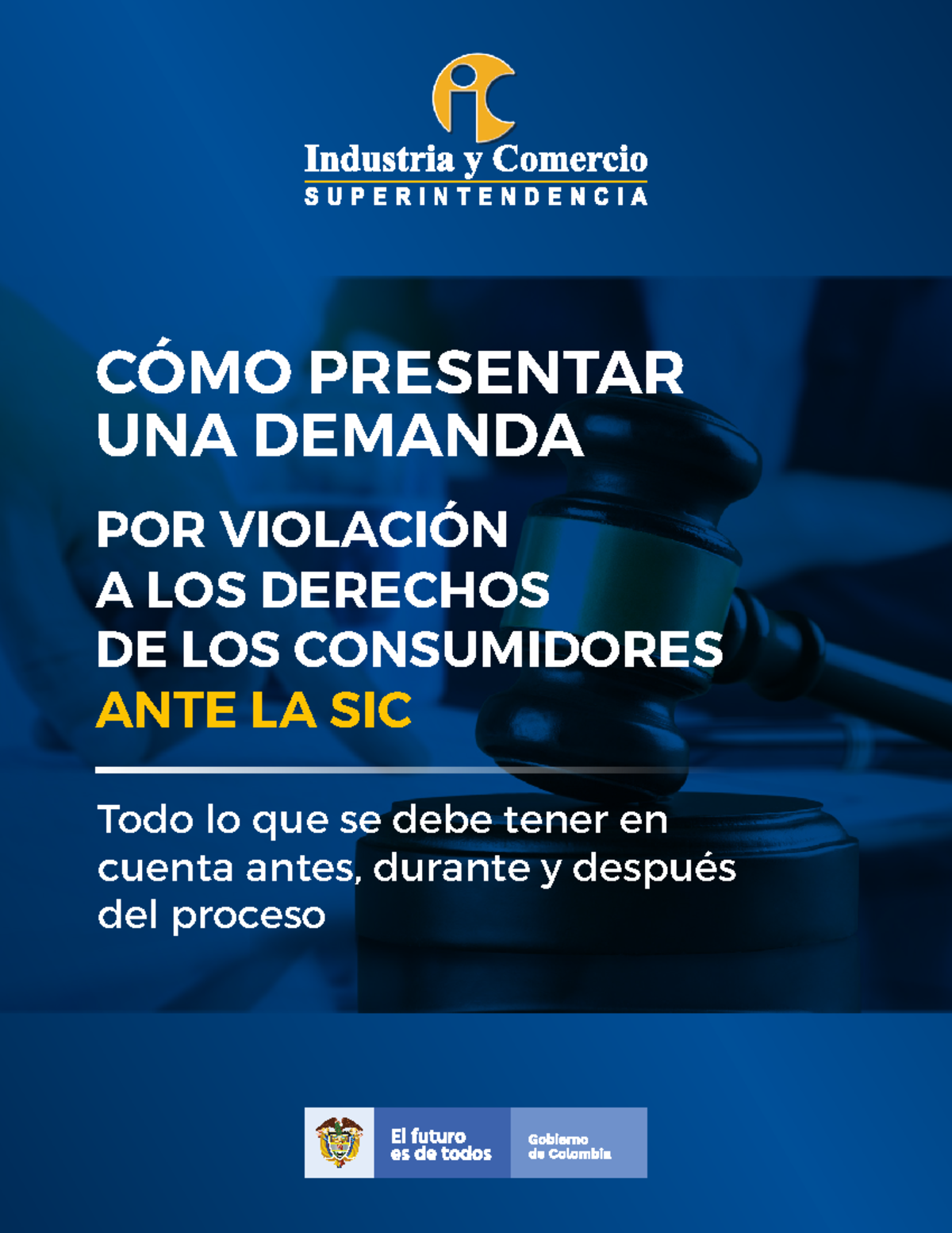 Guía para Demandar ante la SIC: Procedimiento para Consumidores - Studocu
