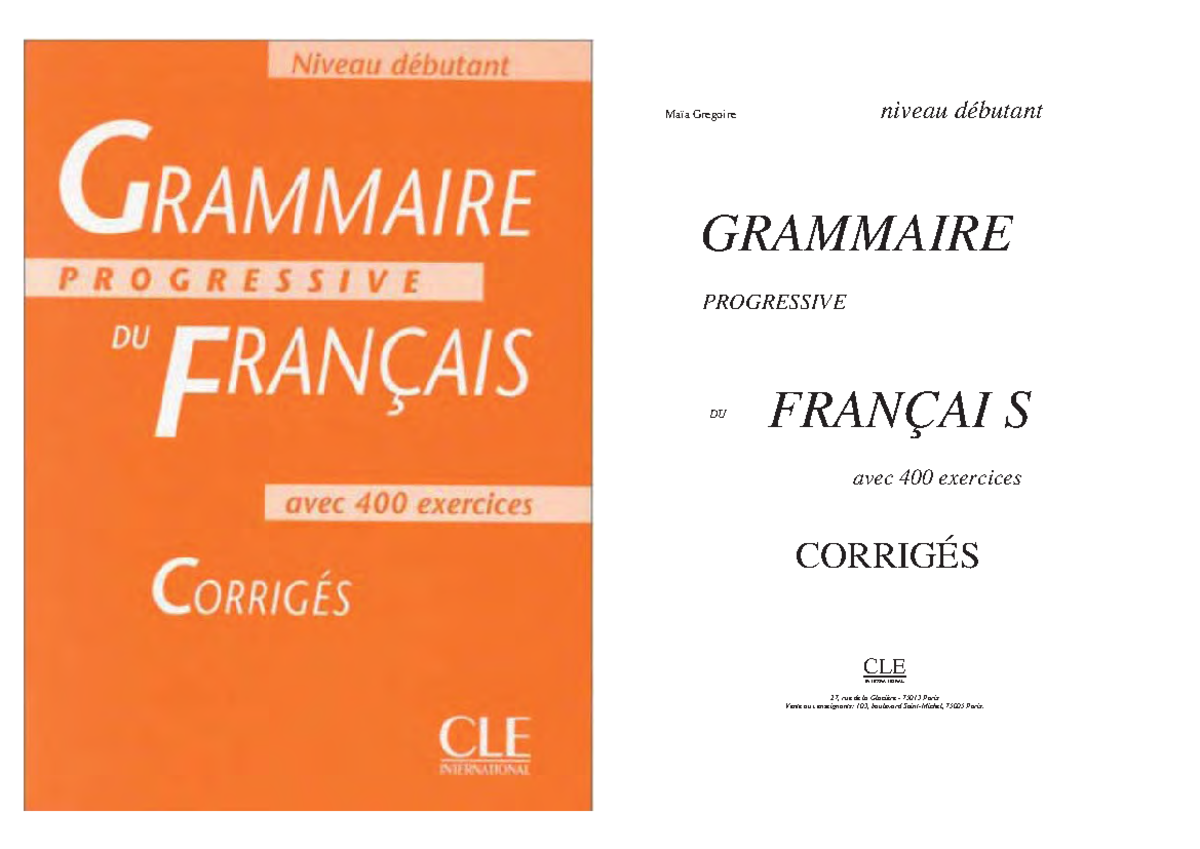 Grammaire progressive du français - Corrigés - Maïa Gregoire niveau