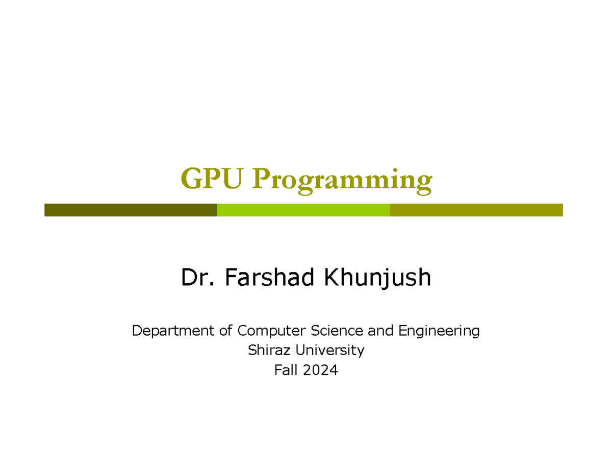 GPU Programming - Lecture 3 Notes (CS F25) - Studocu