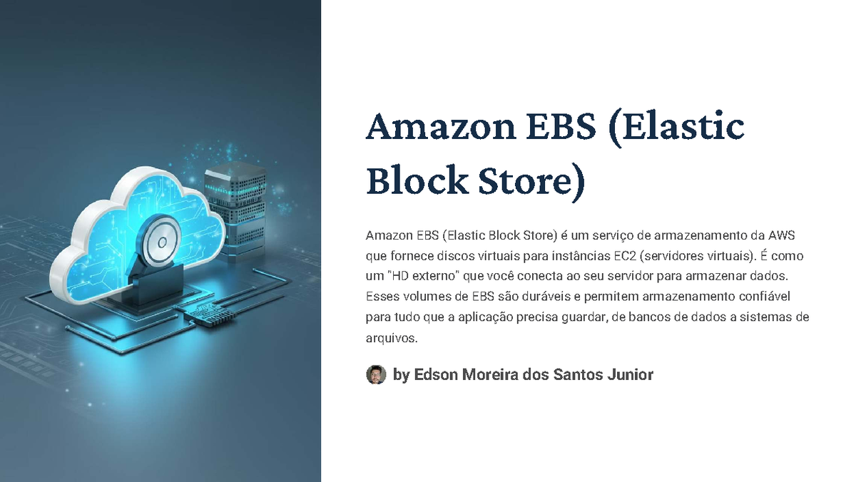 Amazon EBS (Elastic Block Store): Armazenamento e Benefícios na AWS ...