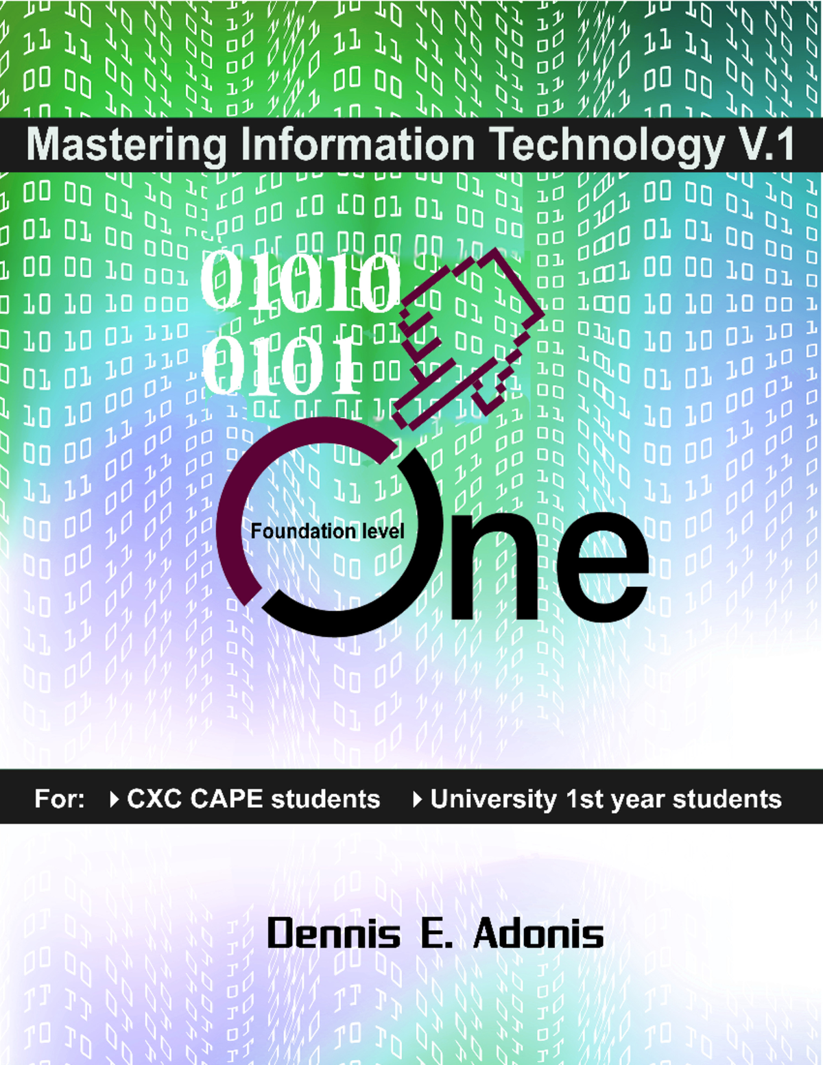 Mastering Information Technology V 1 for - B.Sc. Computing ...
