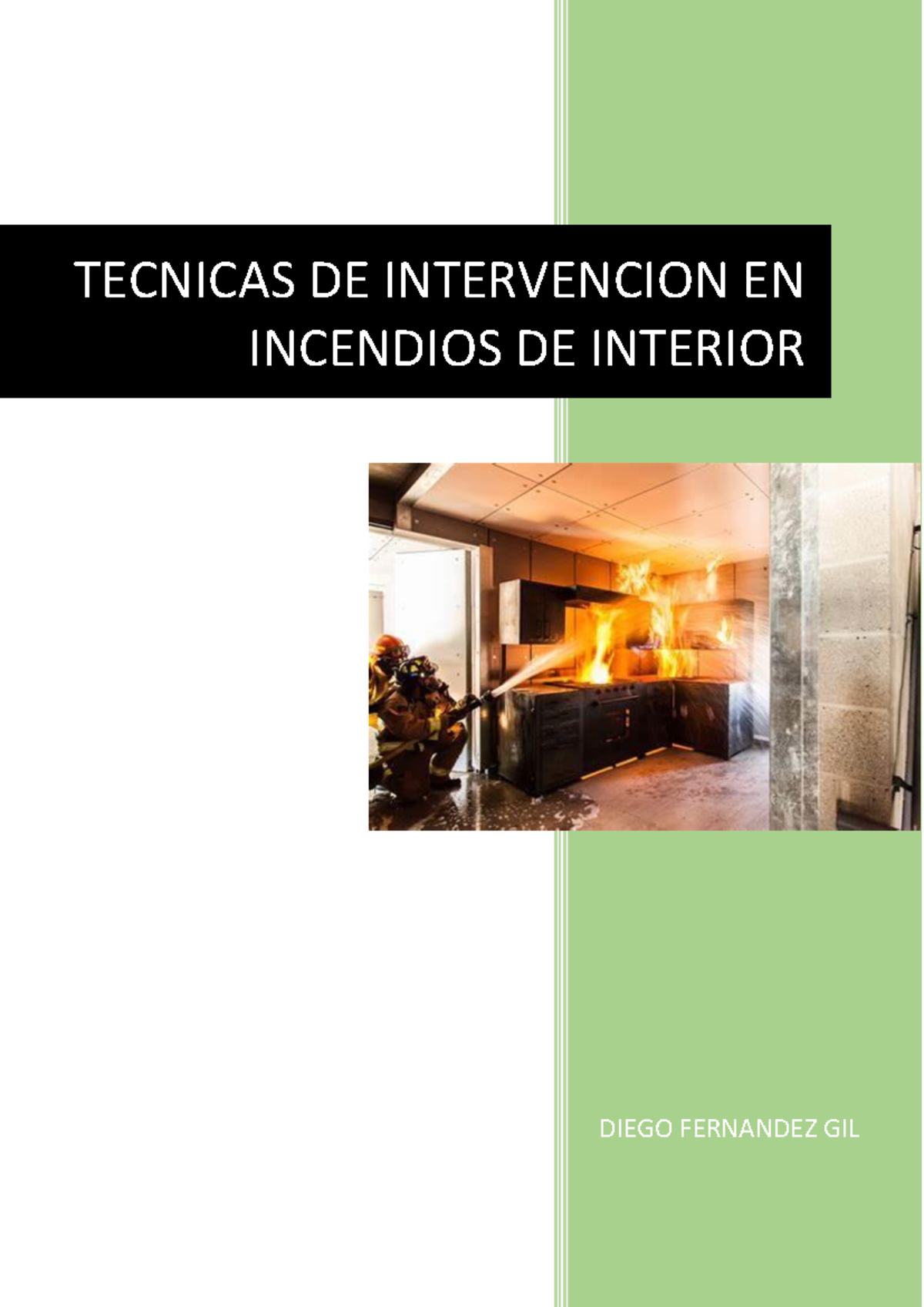 Técnicas de Intervención en Incendios de Interior - DIEGO FERNANDEZ GIL - Document Preview