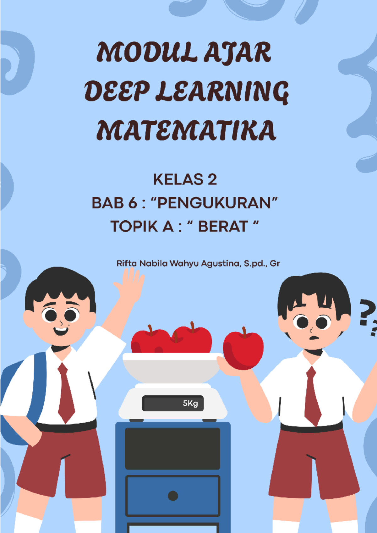 Modul Ajar Matematika Fase A Kelas 2: Bab 6 Pengukuran - Studocu