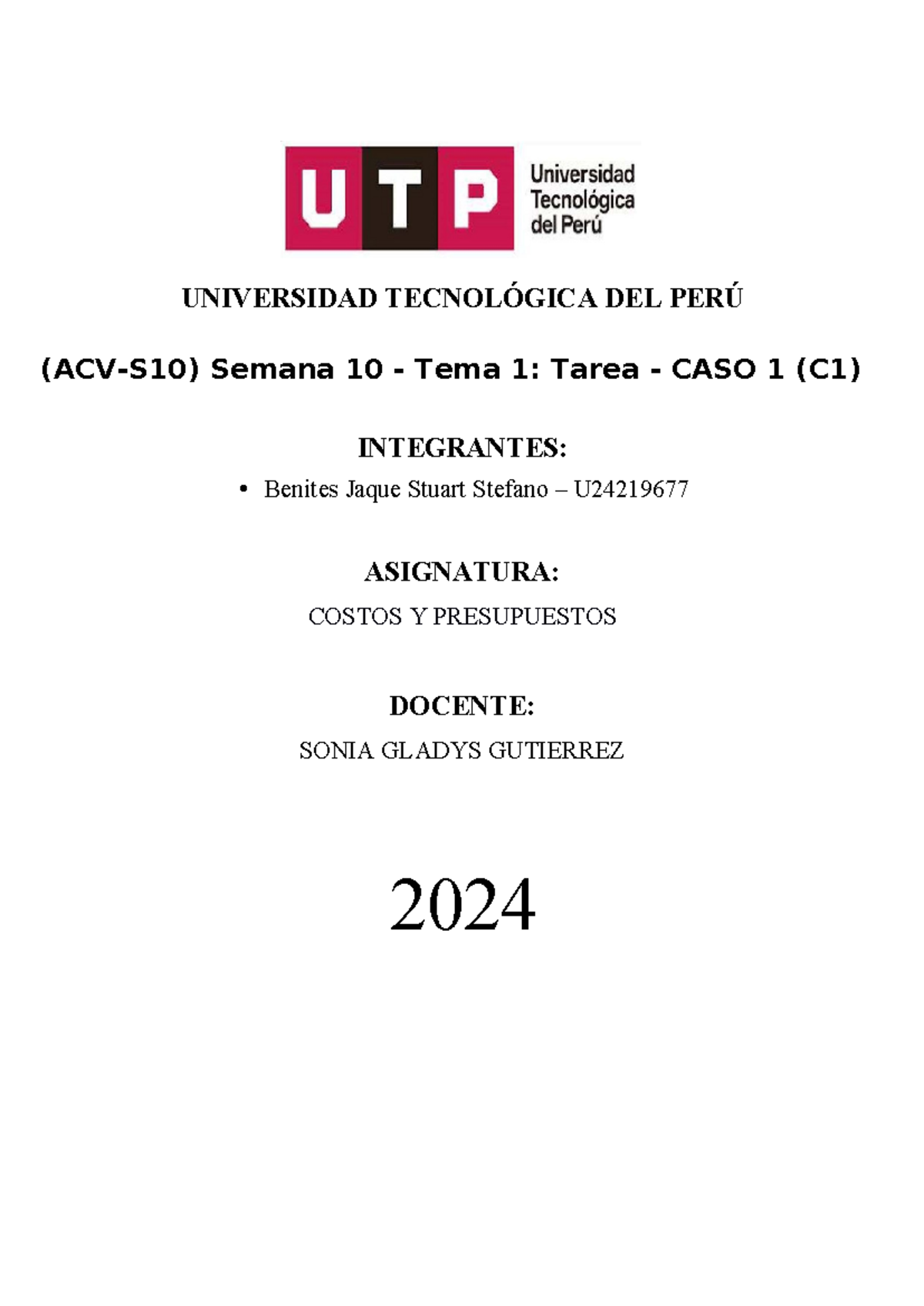 Tarea de Costos y Presupuestos - ACV-S10 Semana 10 - Caso 1 - Studocu