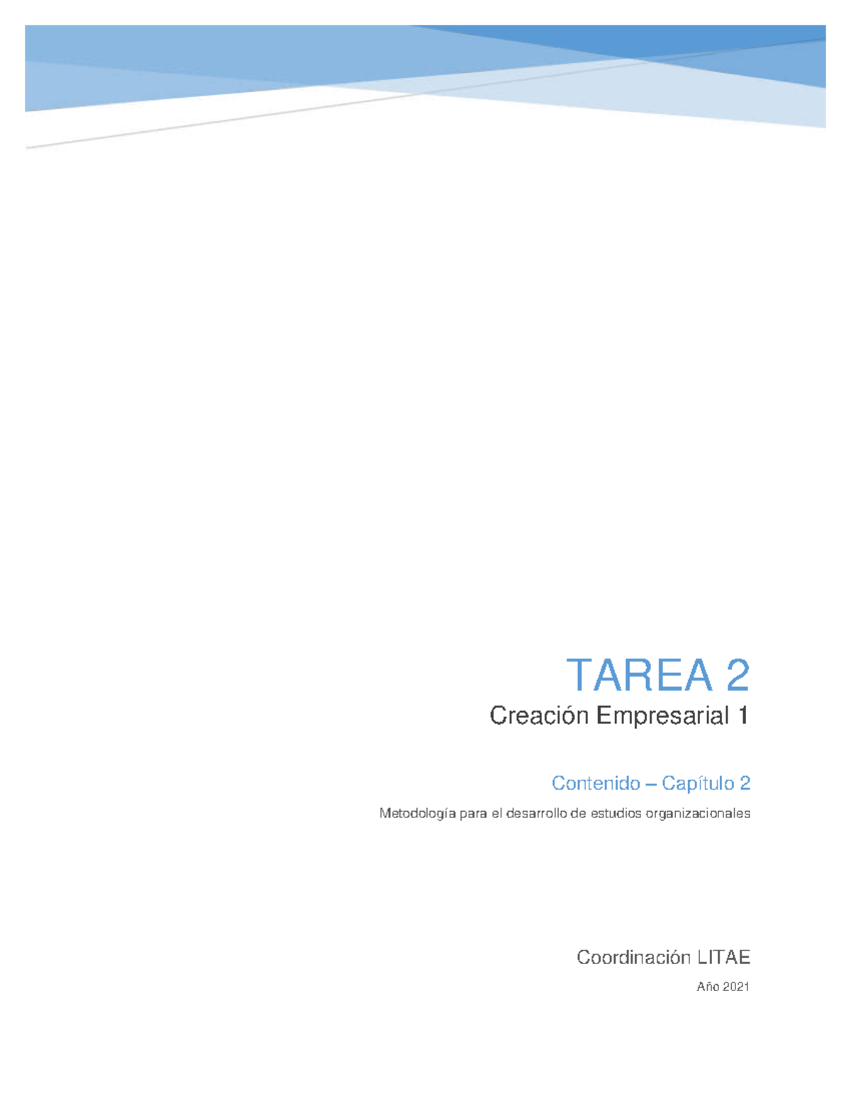 Metodología para el Desarrollo de Estudios Organizacionales - TAREA 2 ...