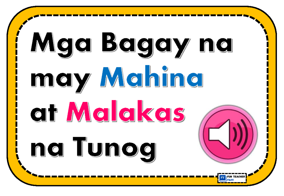 Malakas at Mahinang Tunog - Current Issues - Mga Bagay na may Mahina at ...