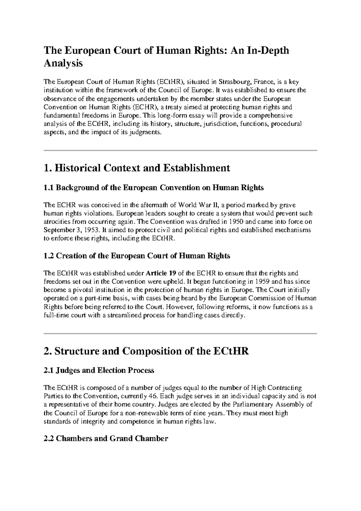 The European Court of Human Rights - It was established to ensure the ...