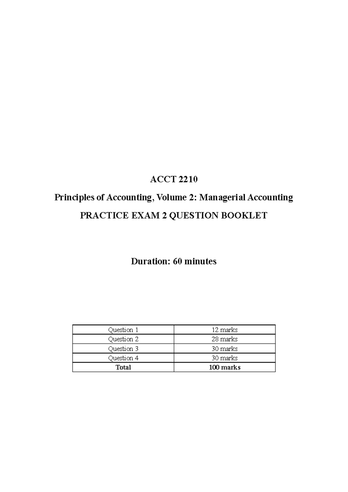 ACCT 2210 Managerial Accounting Practice Exam 2 Question Booklet - Studocu