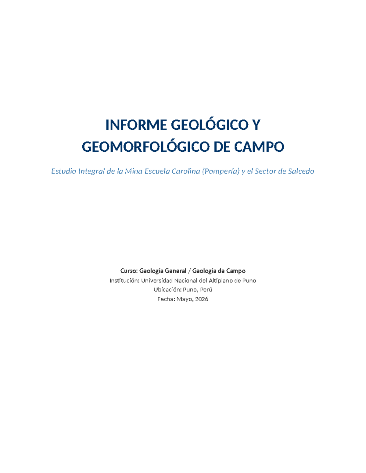 Informe Geológico y Geomorfológico de Campo: Mina Escuela Carolina (GEOL 101) - Document Preview
