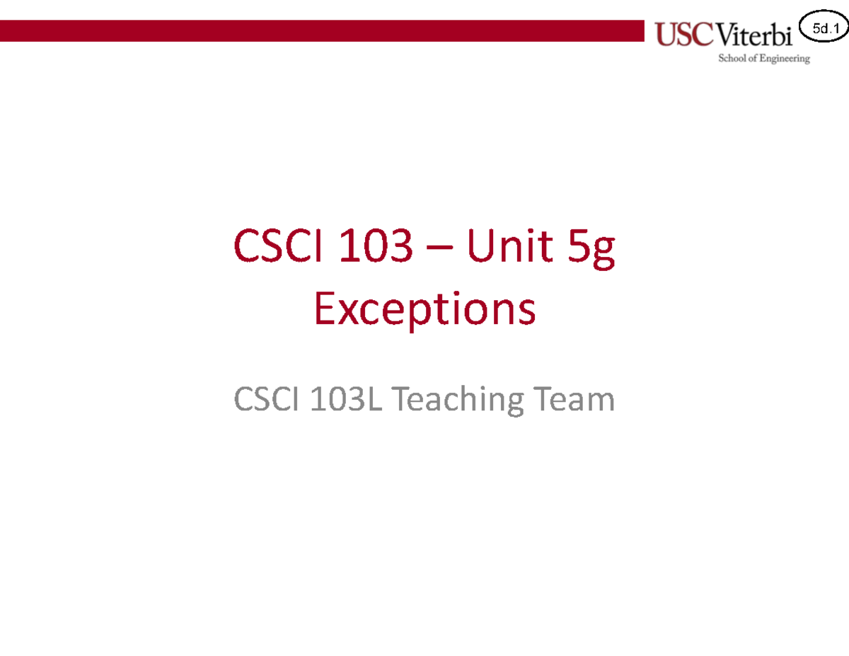 CSCI 103 - Unit 5g: Exception Handling in C++ - Studocu