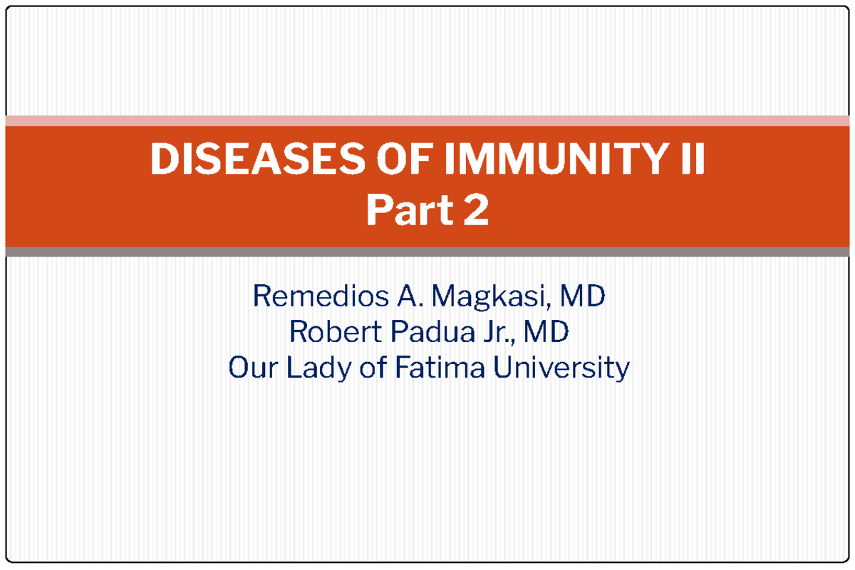 Diseases of Immunity II (Part 2): Immunodeficiency Syndromes Overview ...