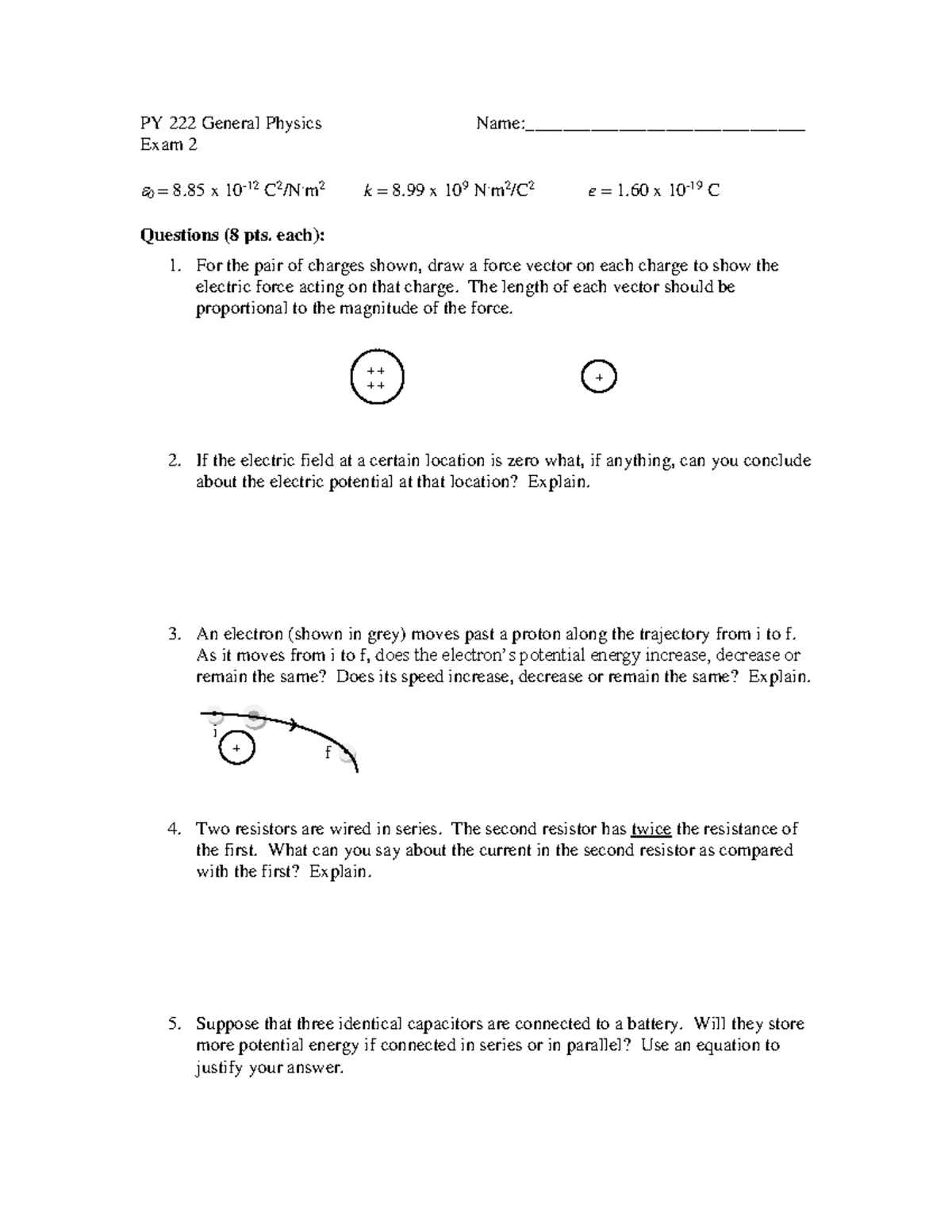 Exam 2 - Practice exam - PY 222 General Physics Name ...