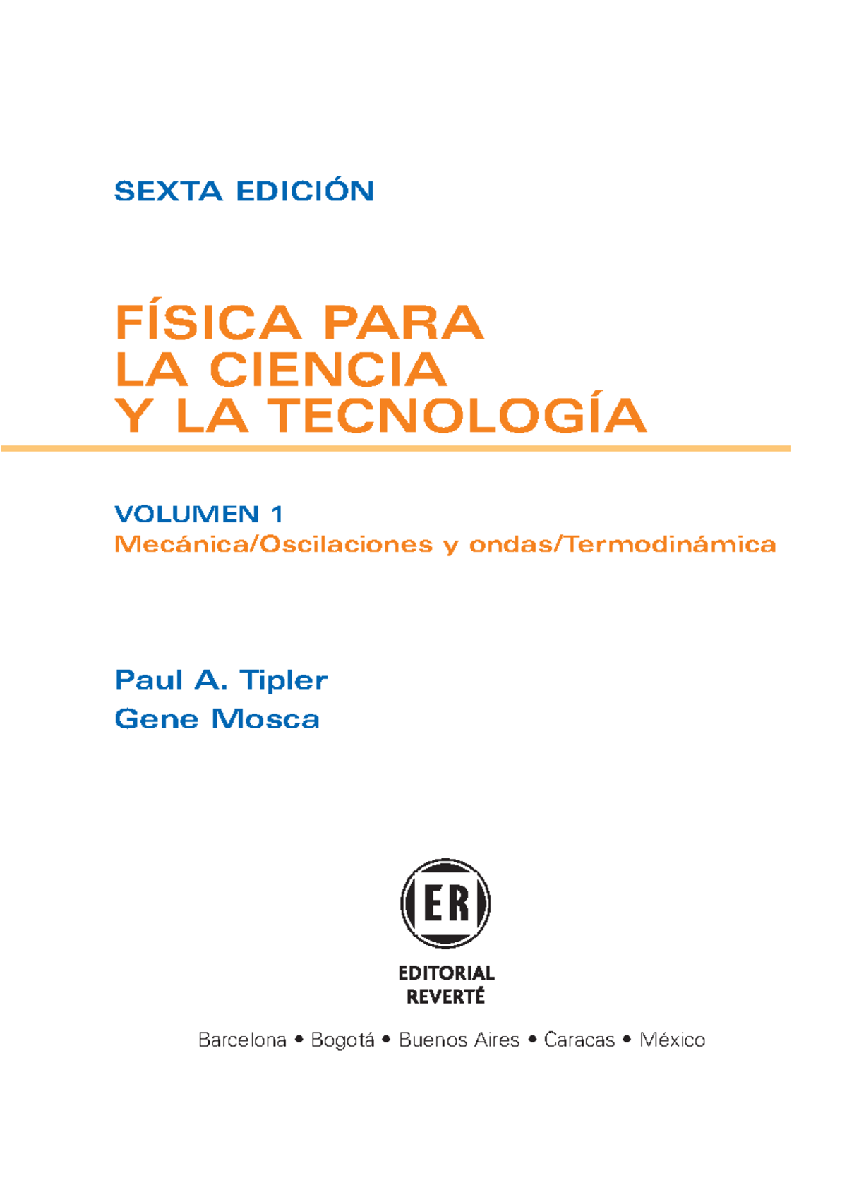 PAUL Tipler Fisica - Libro Recomendado para Estudiantes de Física - Studocu