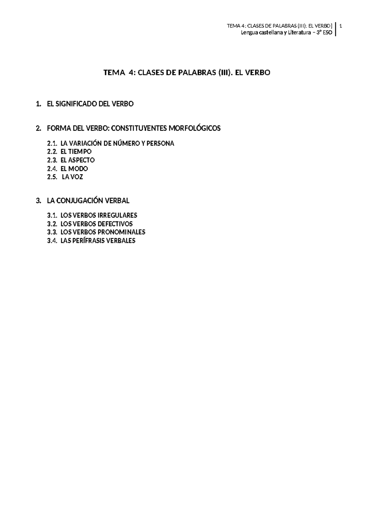 TEMA 4: CLASES DE PALABRAS - EL VERBO EN Lengua Castellana y Literatura ...