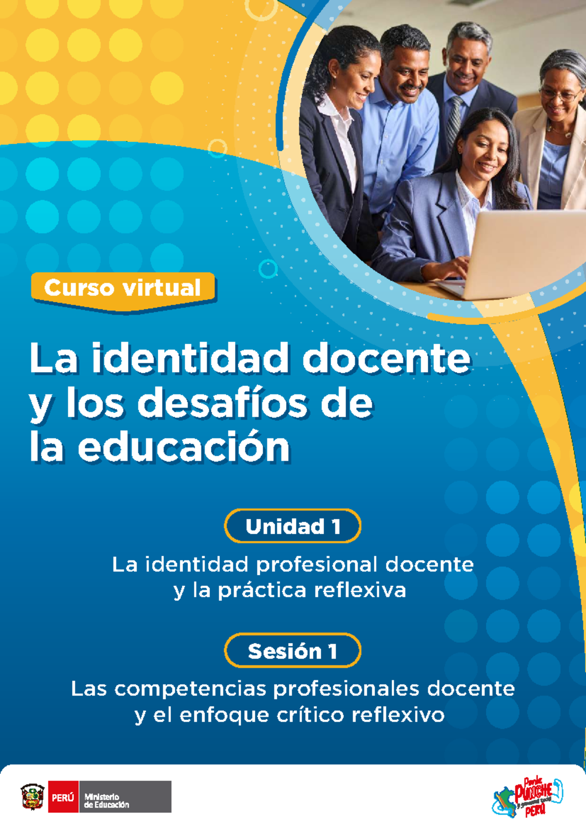 Curso Virtual MINEDU: La Identidad Docente y Desafíos Educativos - U1S1 -  Studocu