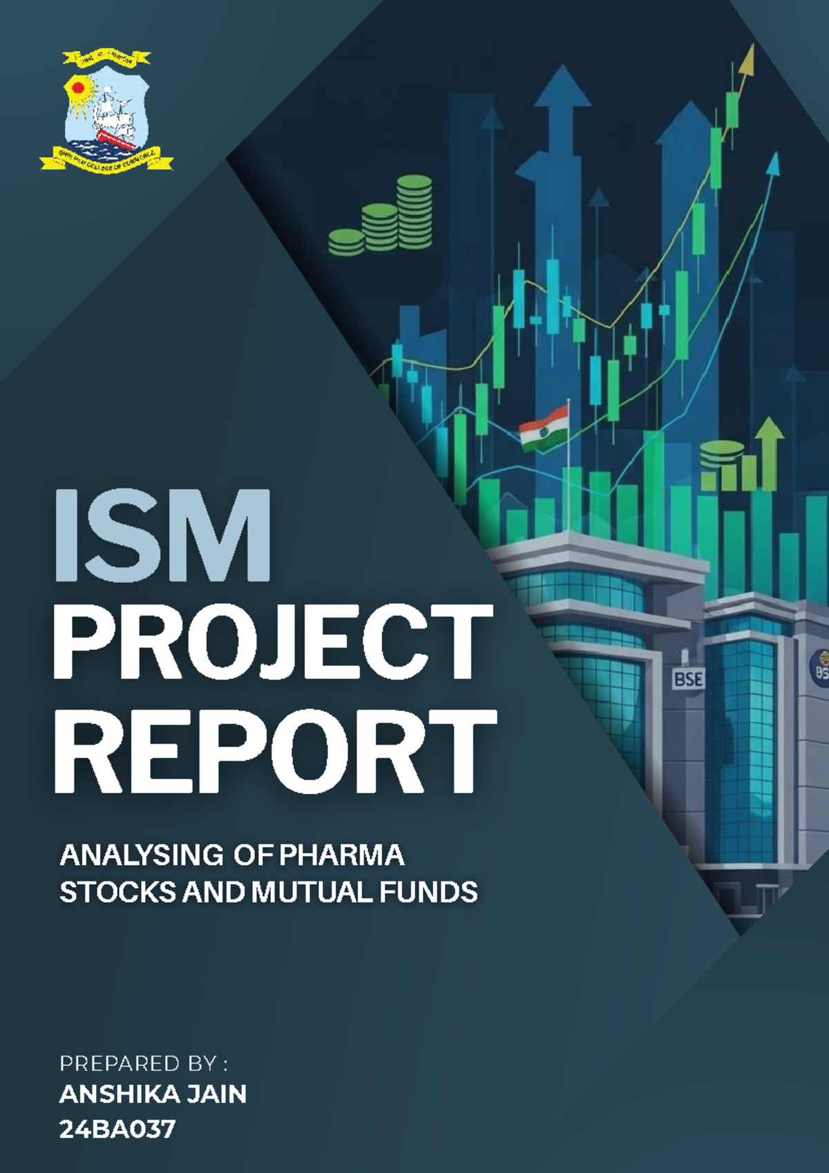 ISM PROJECT REPORT: ANALYSIS OF PHARMA STOCKS & MUTUAL FUNDS - Studocu