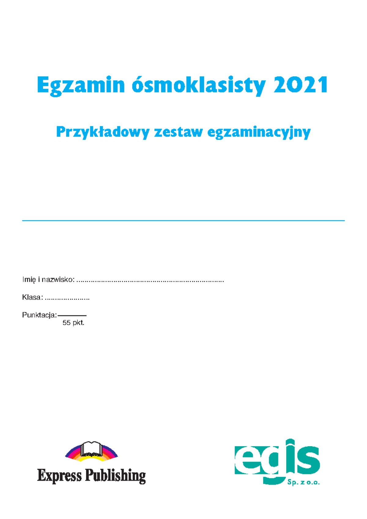 E8 2021 zestaw druk - Przykładowy arkusz egzaminacyjny - Egzamin 8