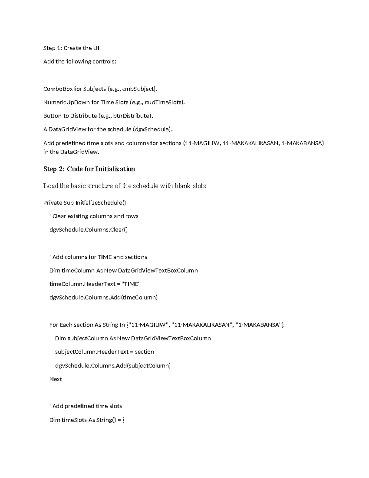 Visual basic code - Step 1: Create the UI Add the following controls ...