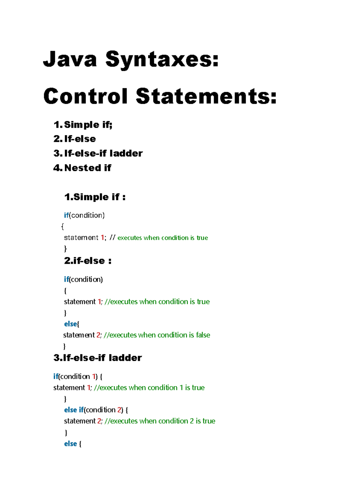 Java Syntaxes - Java Syntaxes: Control Statements: 1. Simple if; 2. If ...