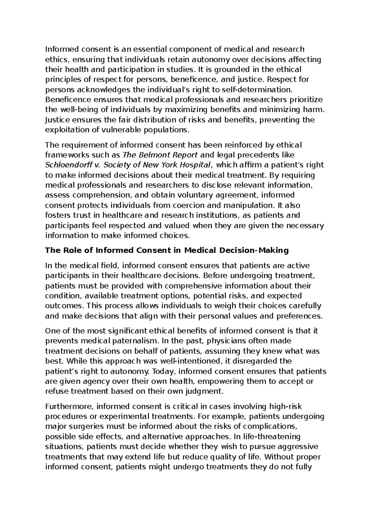 Informed consent is an essential component of medical and research ...