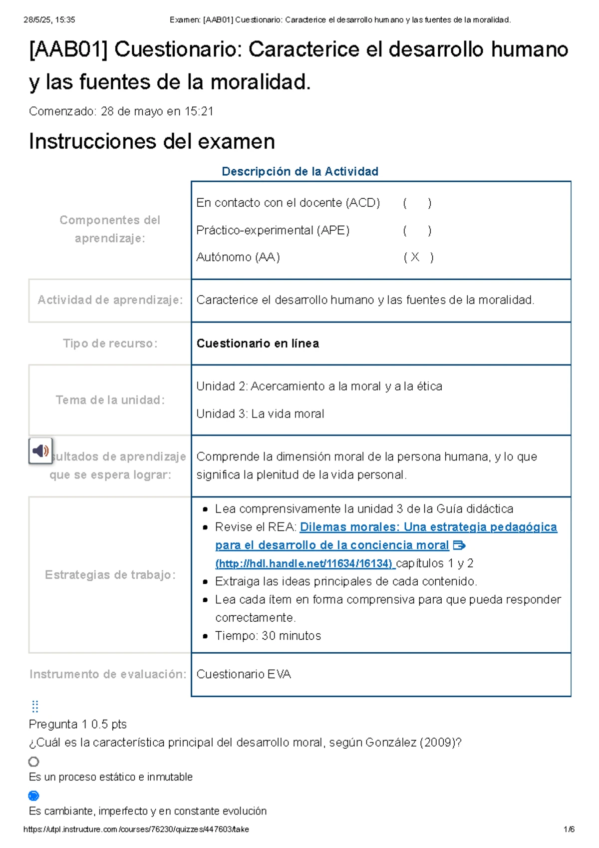 Examen [AAB01]: Cuestionario sobre Desarrollo Humano y Moralidad - Studocu
