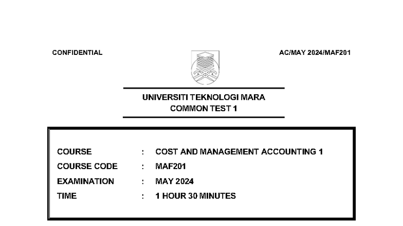 CT MAY 2024 MAF201 Cost & Management Accounting Common Test 1 - Studocu