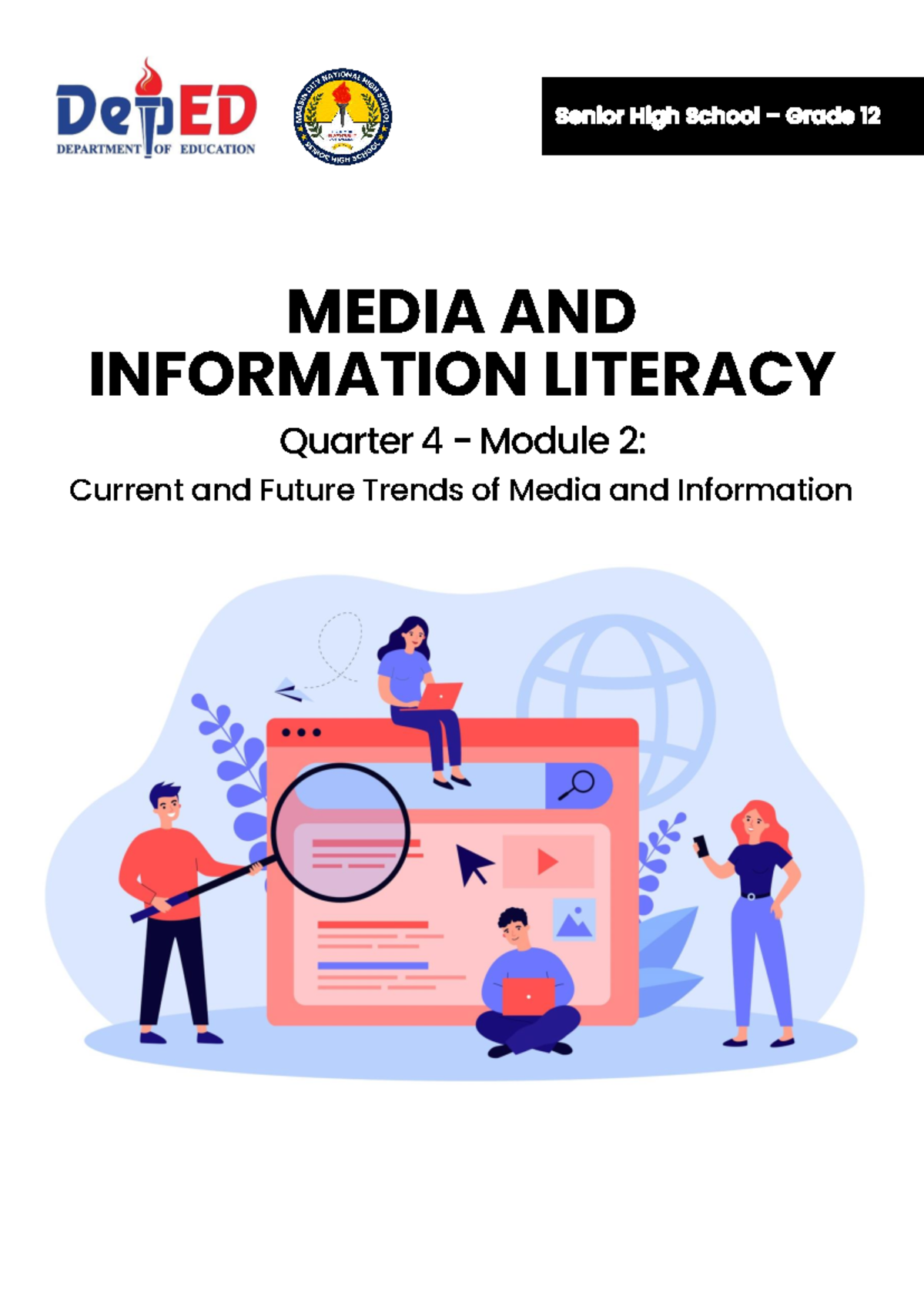 MEDIA AND INFORMATION LITERACY Q4 Module 2: Trends in Media & Info ...