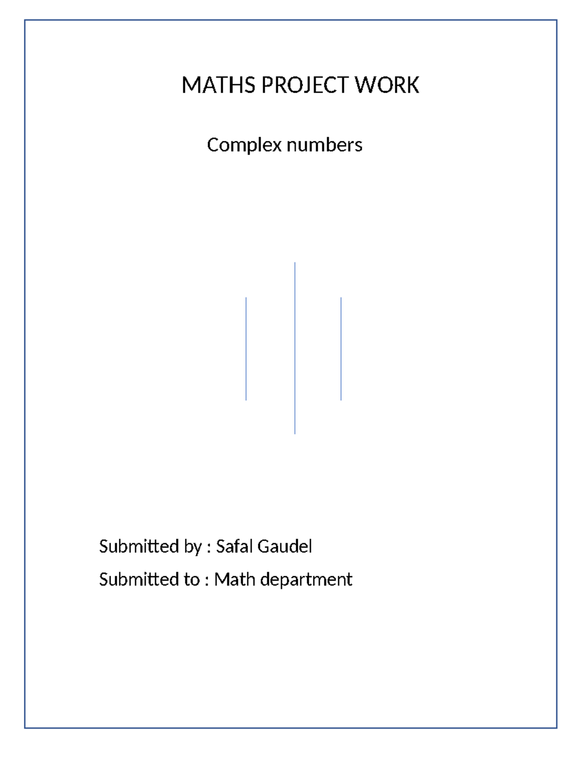 Maths Project WORK - SJPE6007 - MATHS PROJECT WORK Complex numbers ...