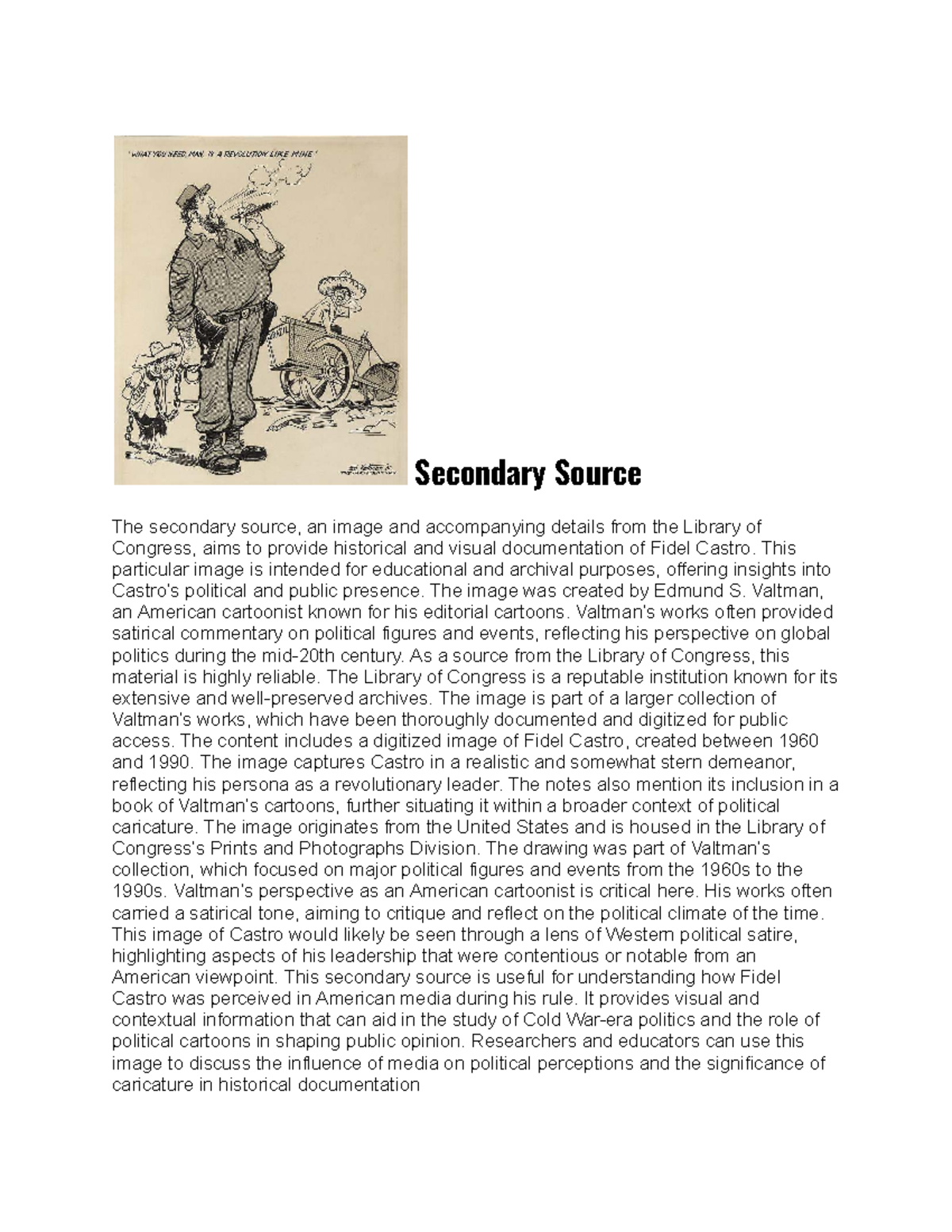 History source analysis - Secondary Source The secondary source, an ...
