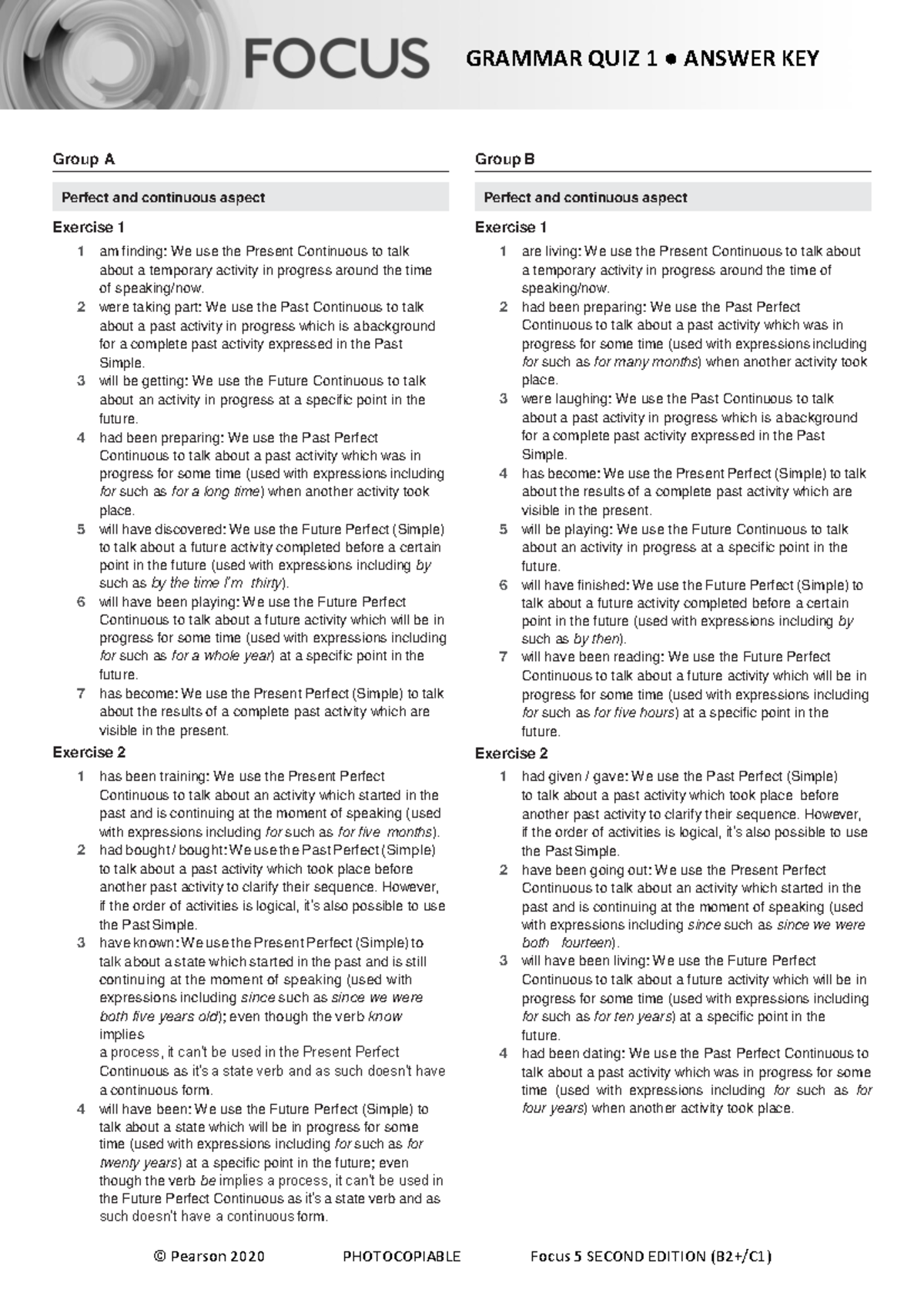 Focus 5 2E GRAMMAR QUIZ 1 ANSWER KEY: Groups A & B - Studocu