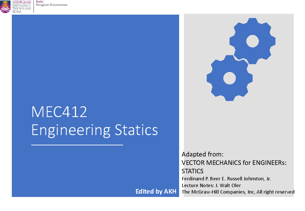 MEC412 Engineering Statics Lecture Notes: Chapter 1 Introduction S2023 ...