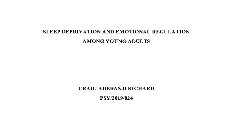 PSY 401: Sleep Deprivation & Emotional Regulation in Young Adults - Studocu