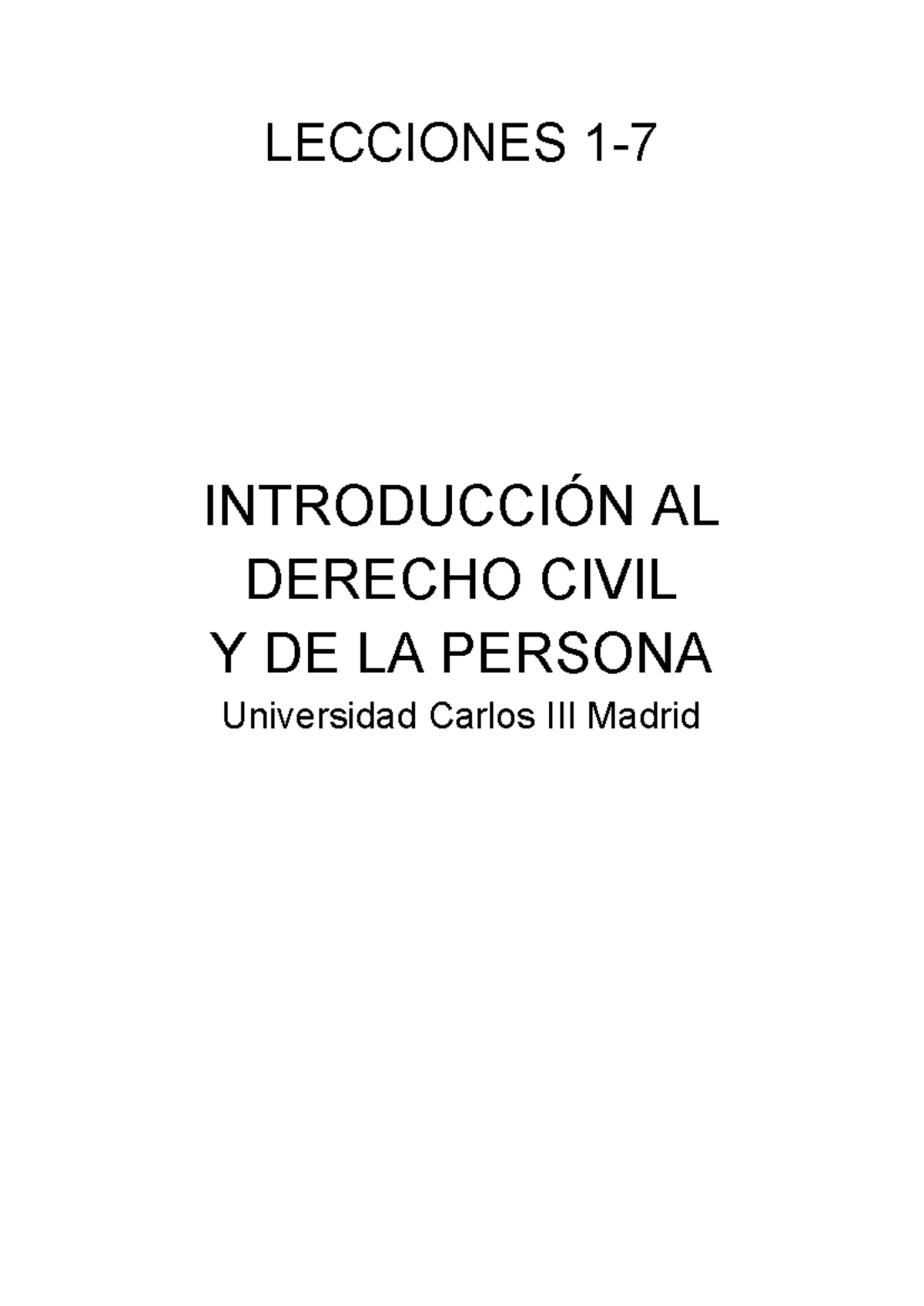 Lecciones 1-7: Introducción al Derecho Civil y de la Persona - Studocu
