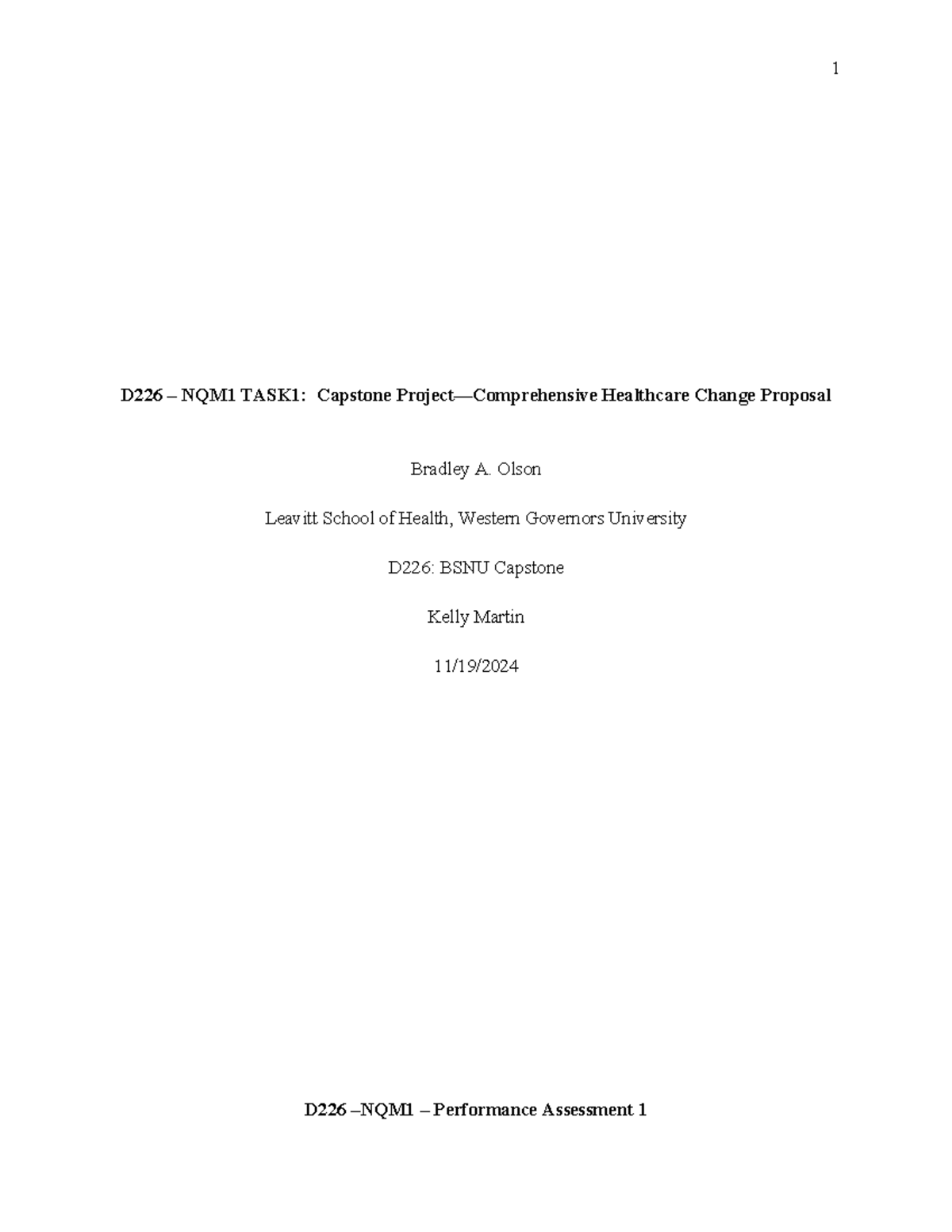 D226 NQM1 Task 1: Comprehensive Healthcare Change Proposal - Studocu