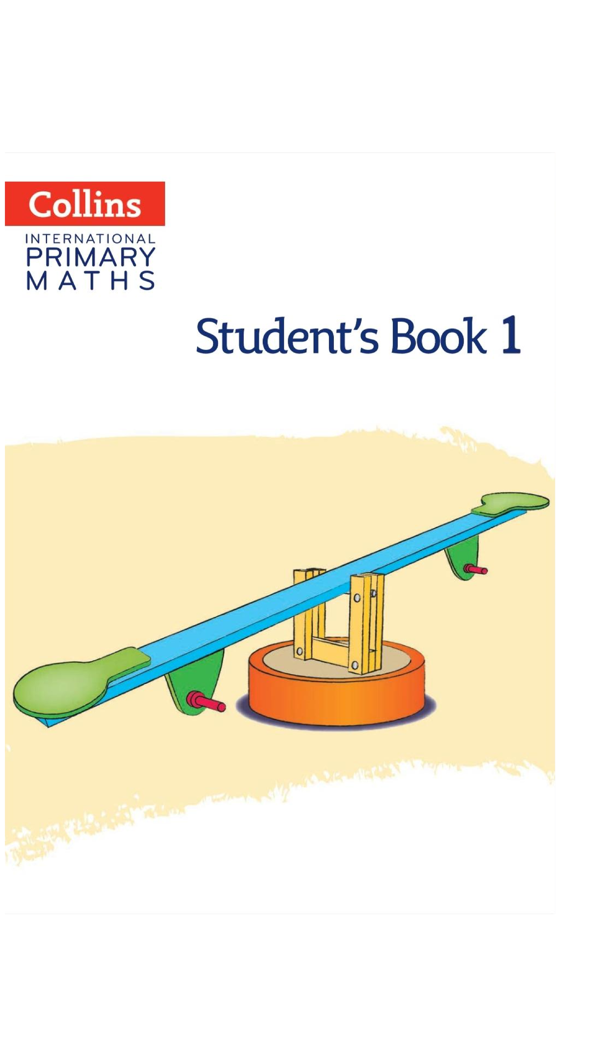 Collins International Primary Maths Book 1: Student's Guide - Studocu