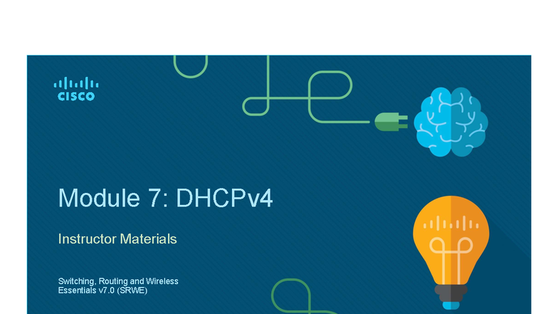 SRWE Module 7: DHCPv4 Implementation Notes - Studocu