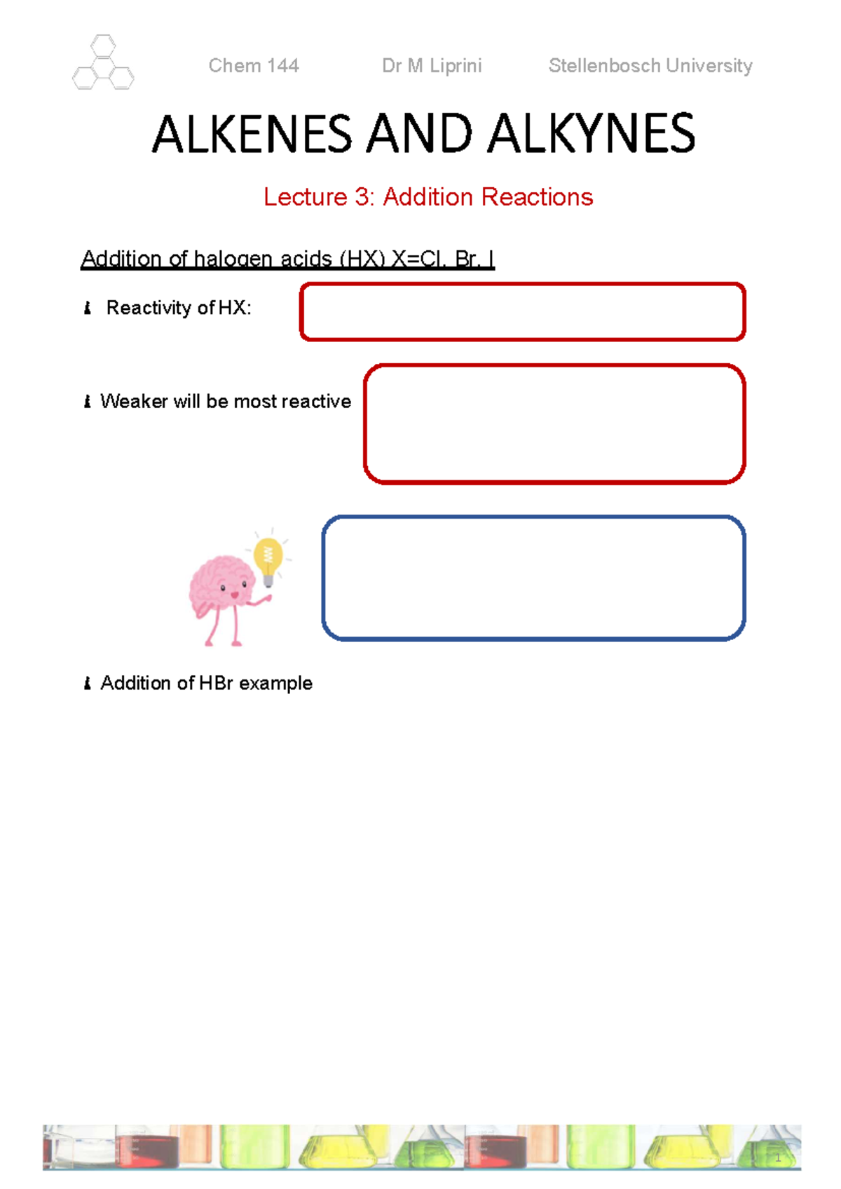 Chem 144: Lecture 3 Notes on Alkenes & Alkynes Addition Reactions - Studocu