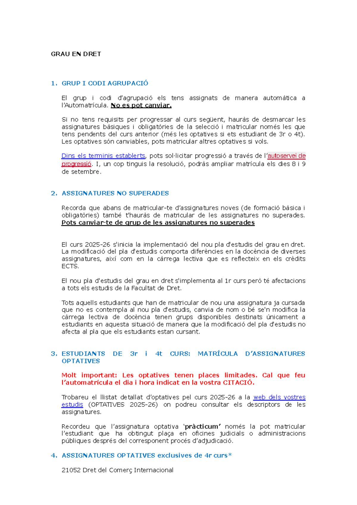 Informació sobre Matrícula i Assignatures Grau en Dret 2025-26 - Studocu