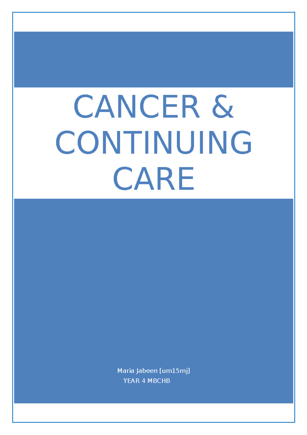 Year 4 Medicine CCC Notes: Cancer & Continuing Care Focused Guide - Studocu
